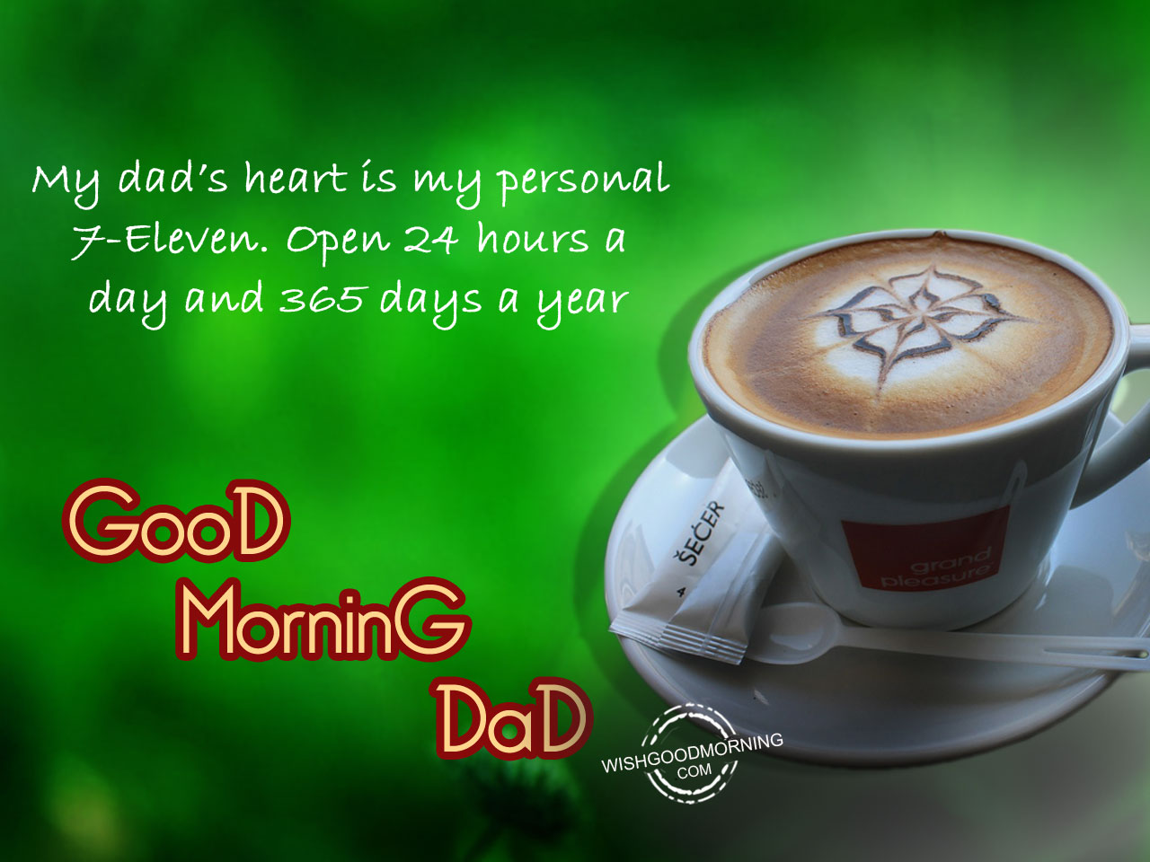 Good Morning Wishes For Father Good Morning Pictures
