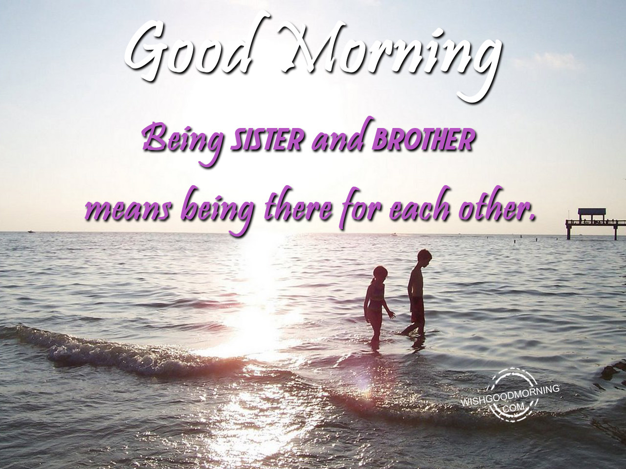 Being brother means being there for others - Good Morning Pictures ...