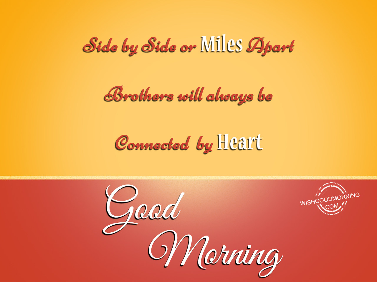 Brothers will always be connected by heart - Good Morning Pictures ...