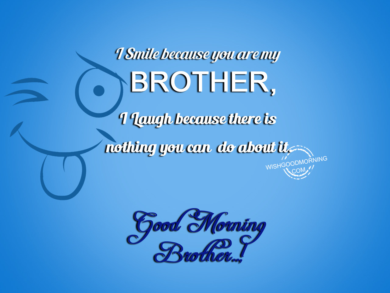 Good Morning Wishes For Brother - Good Morning Pictures ...