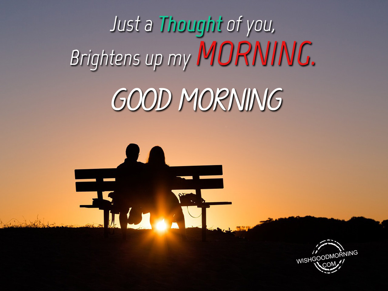 Just-a-thought-of-you - Good Morning Pictures – WishGoodMorning.com