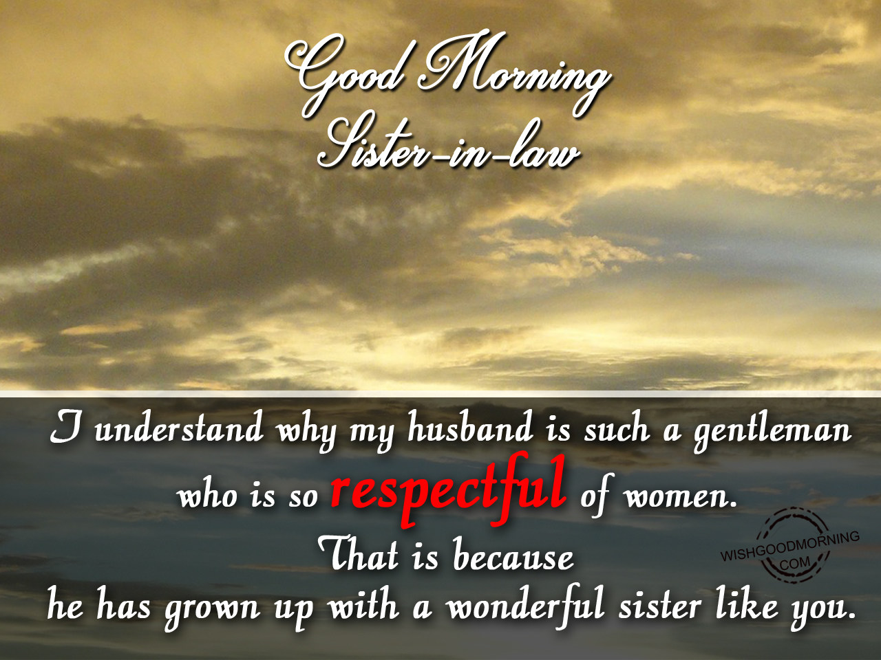 Wonderful sister-in-law - Good Morning Pictures – WishGoodMorning.com