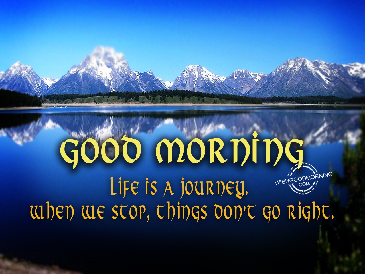 life is a journey good morning quotes