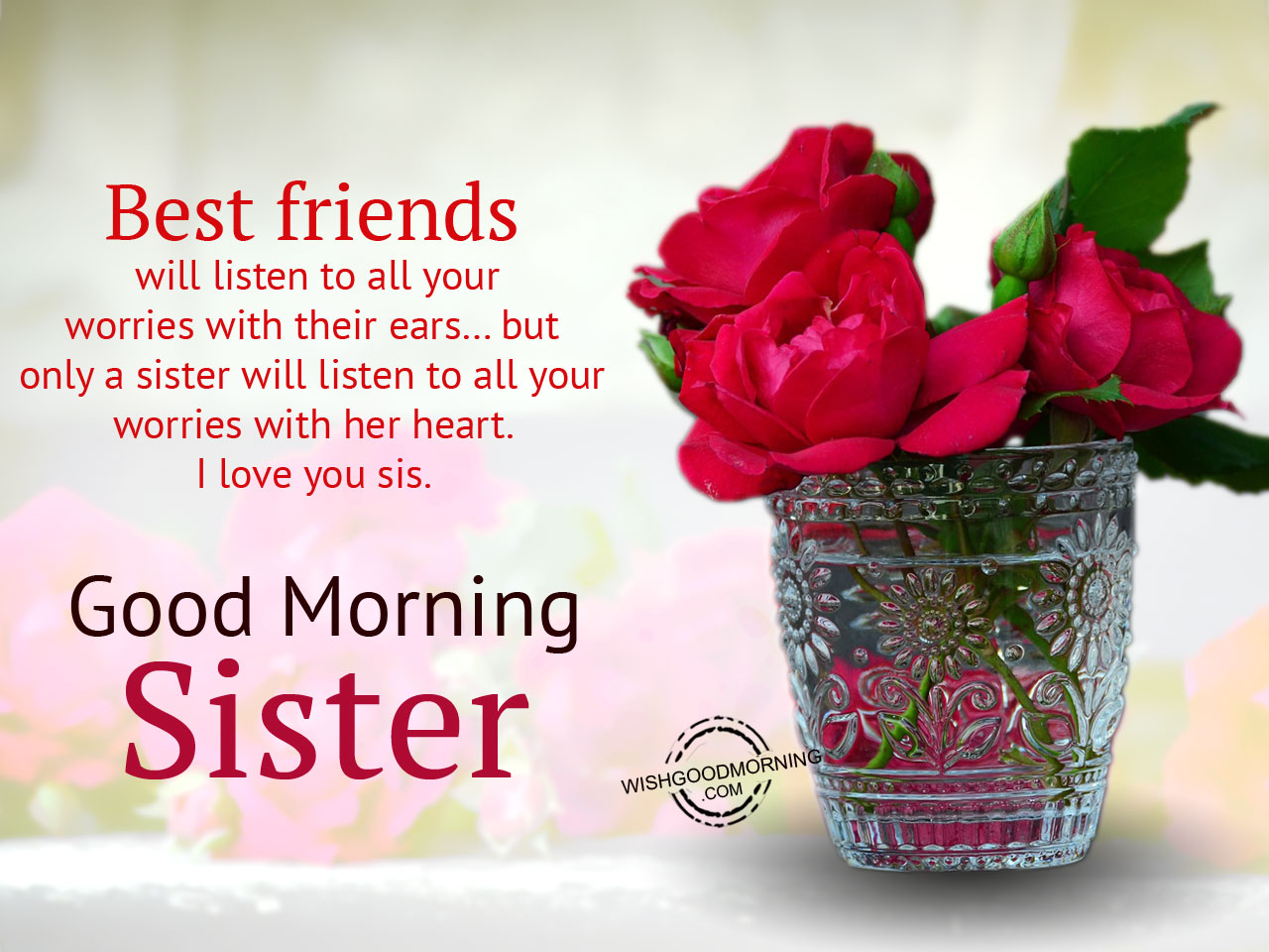 Good Morning Wishes For Sister Good Morning Pictures