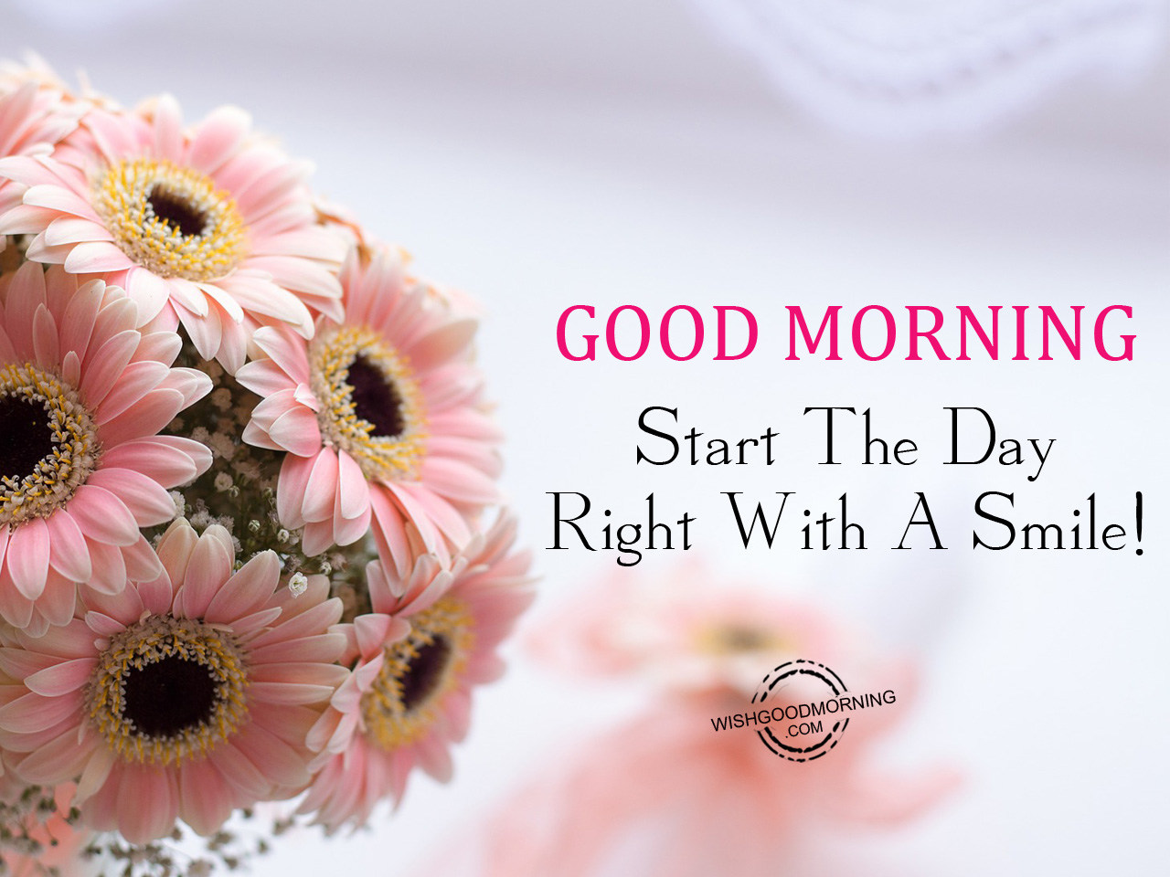 Start The Day Right With A Smile. - Good Morning Pictures ...