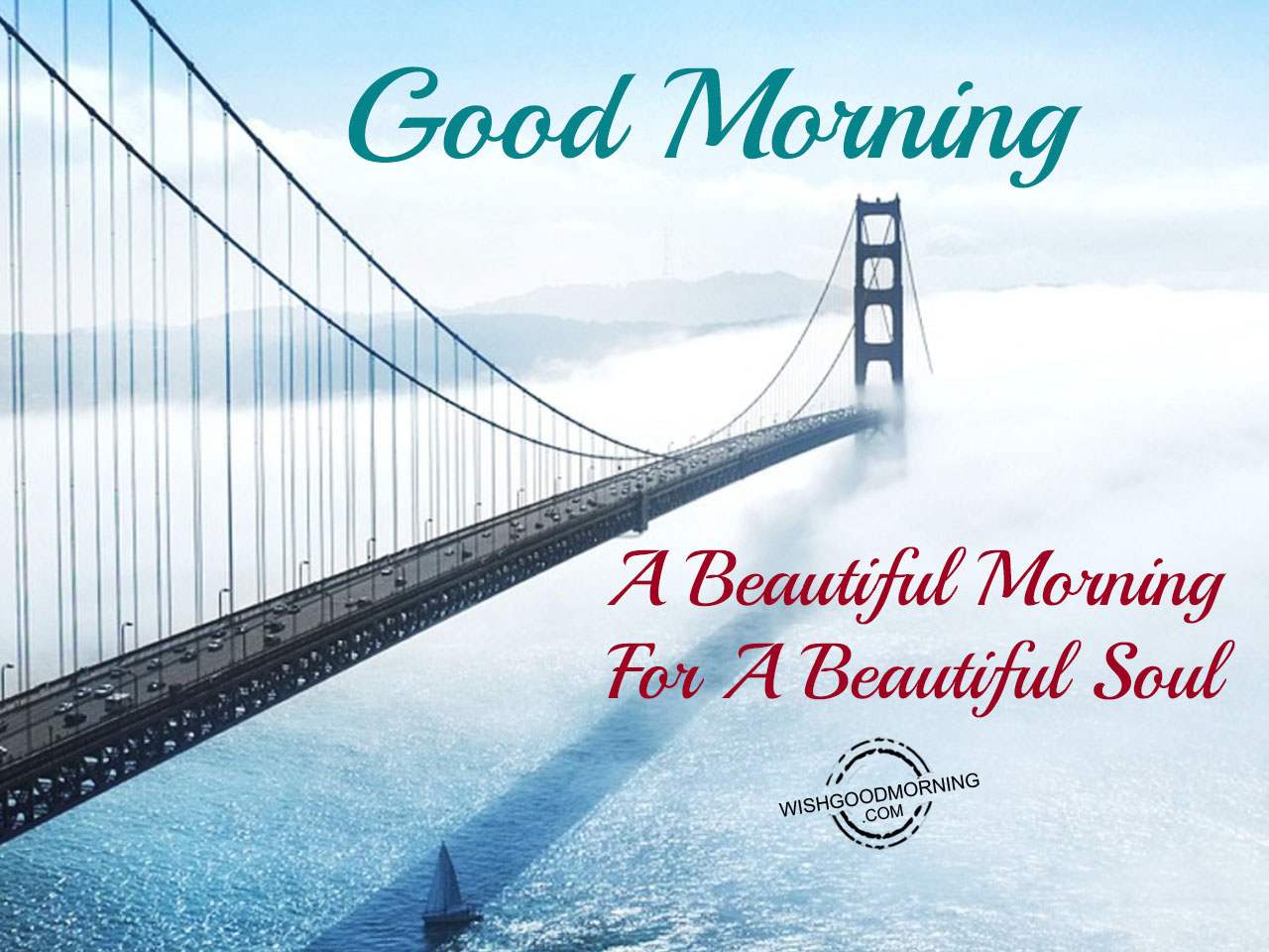 A Beautiful Morning For A Beautiful Soul – Good Morning - Good ...
