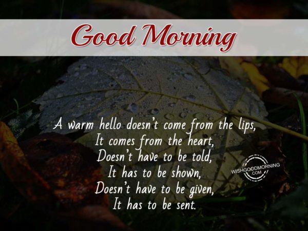 A Warm Hello Doesn’t Come From The Lips – Good Morning - Good Morning ...
