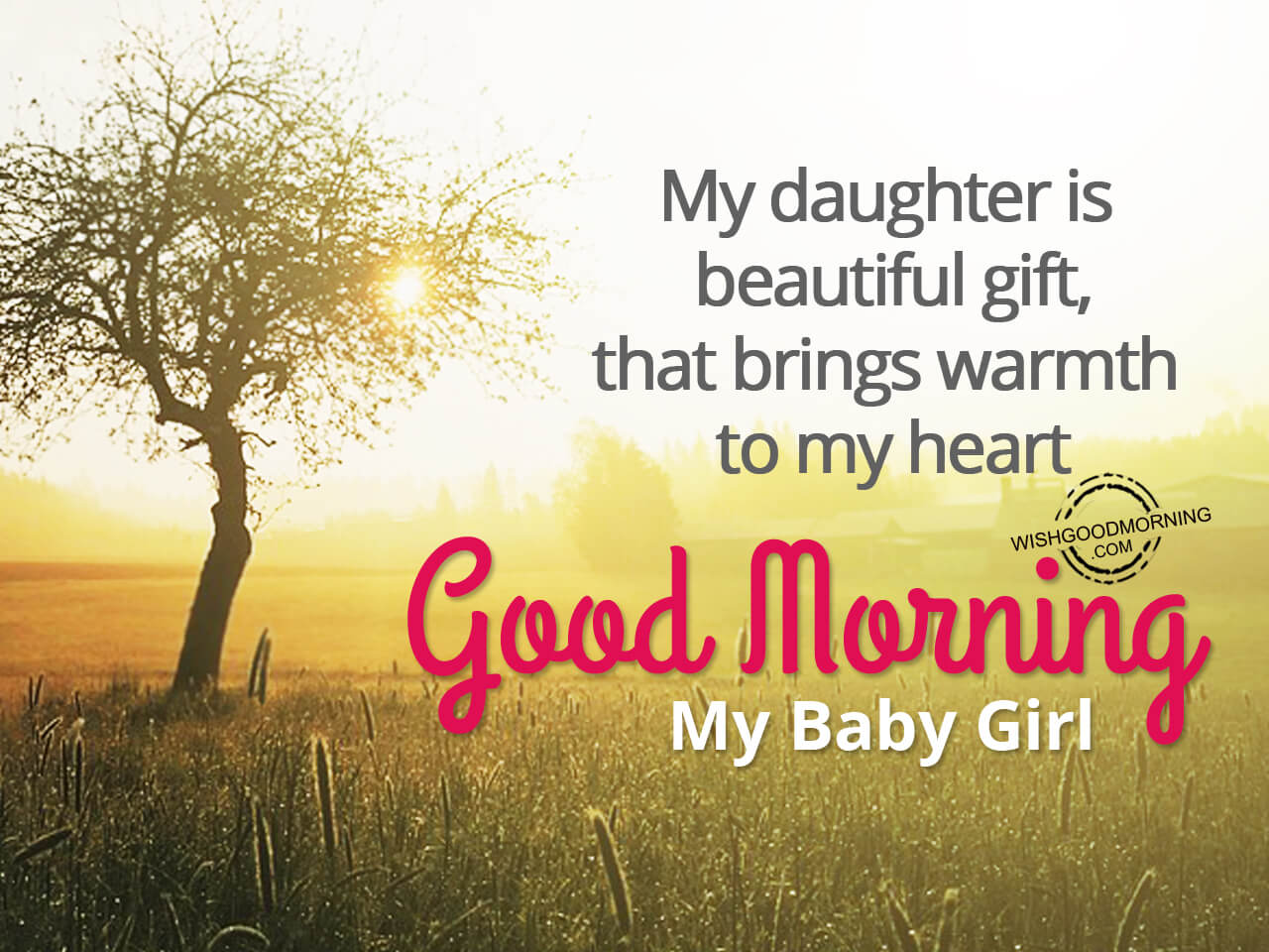 Good Morning Wishes For Daughter Good Morning Pictures Wishgoodmorning Com